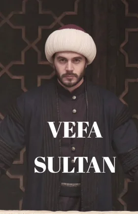 Вефа Султан 1 сезон 1-31, 32, 33 серия турецкий сериал на русском языке смотреть онлайн бесплатно